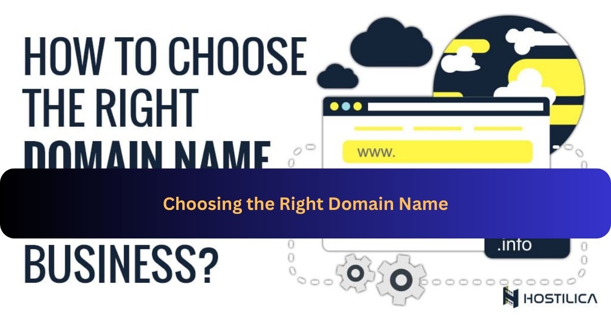Choosing the Right Domain Name: A Comprehensive Guide